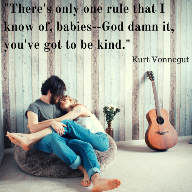 Be kind Vonnegut quote